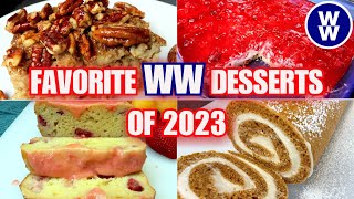 Best of 2023 Weight Watchers Recipes/Our Favorite WW Dessert/Sweets Recipes / WW PTS Calories/Macros