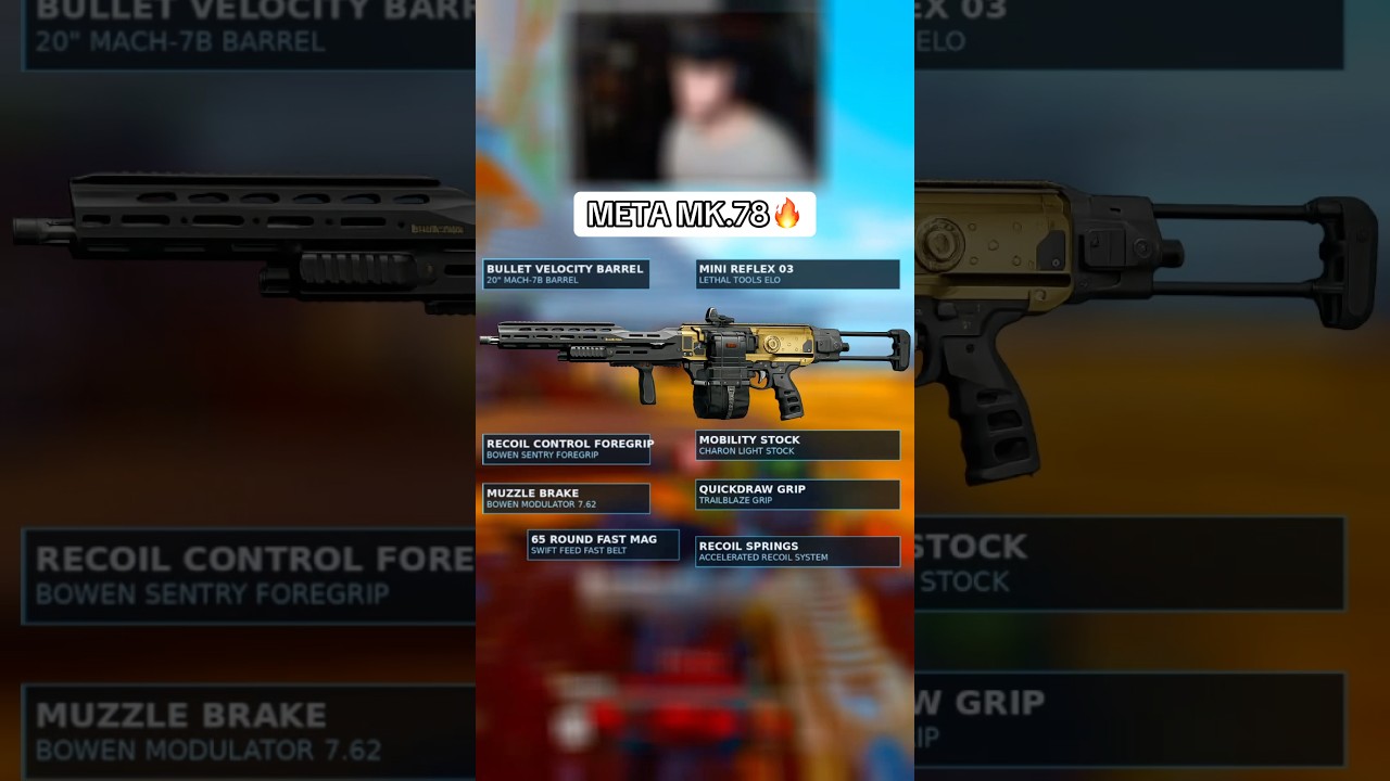 META MK.78 loadout!🔥