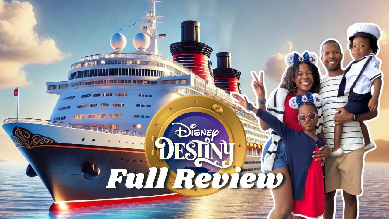 Our Disney Destiny Experience | First Sailing Review