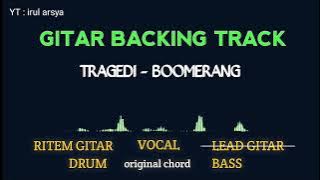 Download lagu Tragedi - Boomerang || tanpa melodi || gitar backing track