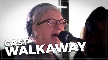 Cast - Walkaway (Live on the Chris Evans Breakfast Show with cinch)