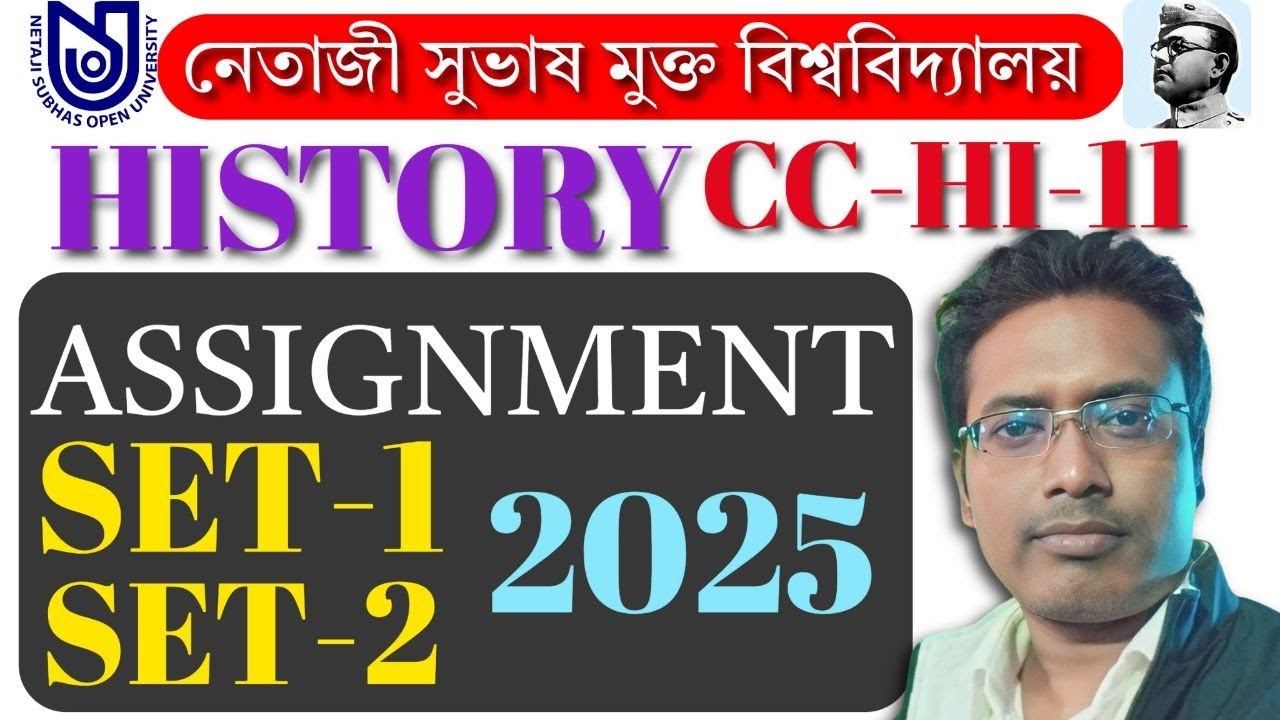 CC HI 11 ASSIGNMENT 2025 ll NSOU BDP CC-HI-11 ASSIGNMENT 2025 ll nsou ...