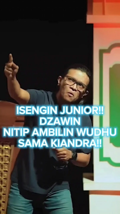 AMBILIN WUDHU DUA - PART 1!! #dzawin #komedi #standupcomedy #komedian #lucu #ngakak #komika #agama