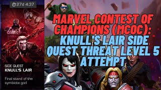 Marvel Contest of Champions (MCOC): Knull's Lair Side Quest Threat Level 5