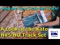 A Look at the Kato HV5 HO Scale Track Set