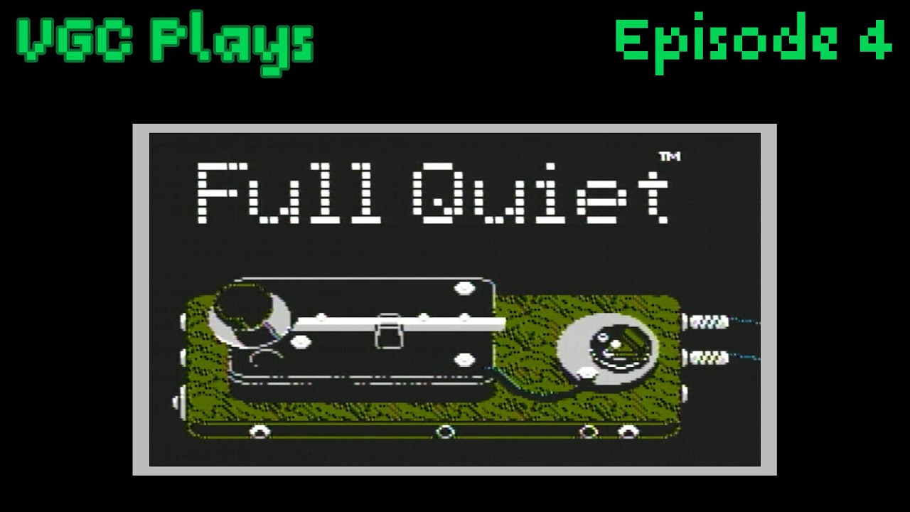 VGC Plays Full Quiet Episode 4 VGC vs Radio Frequencies YouTube