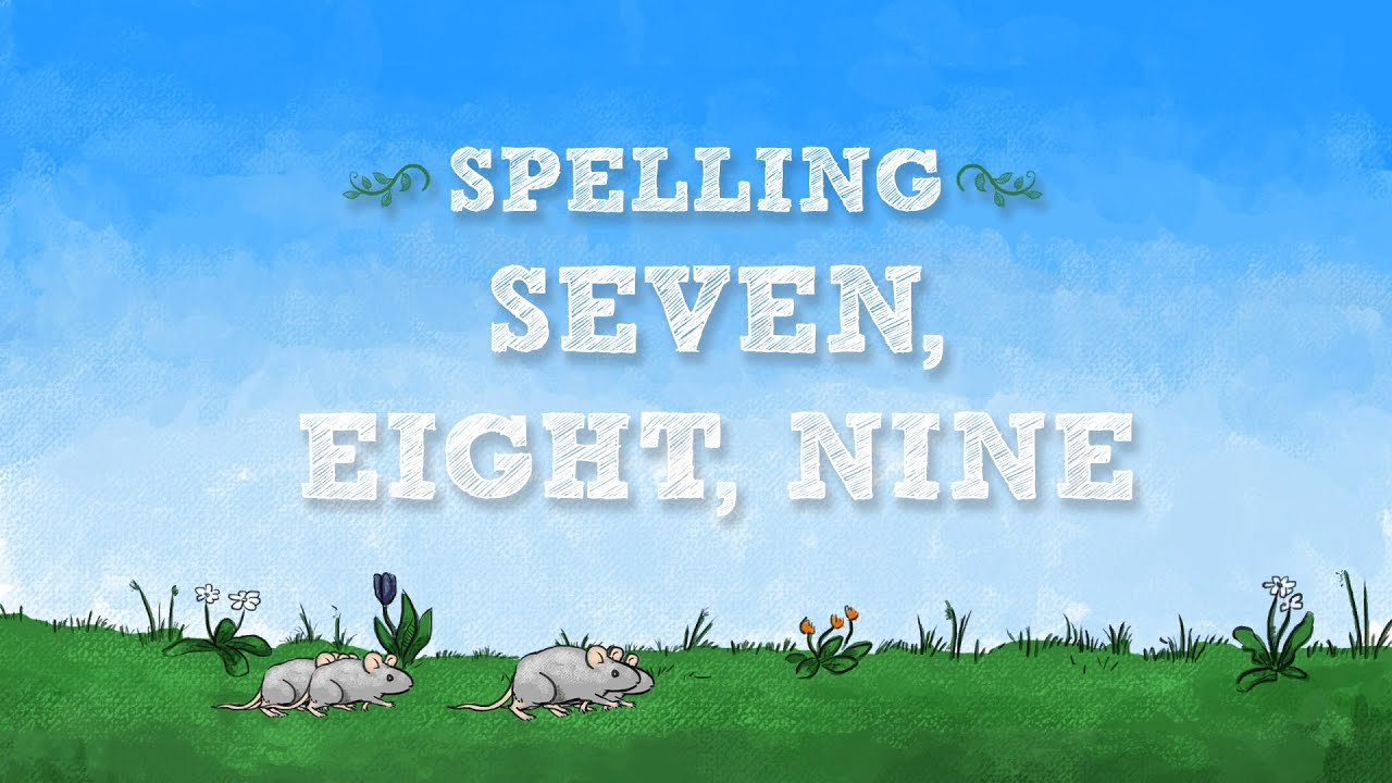 How To Spell Numbers 7, 8, 9 | The Good And The Beautiful