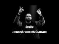 Drake - Started From the Bottom (Hip-Hop Music)