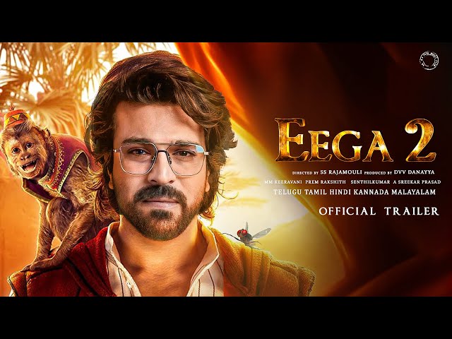 EEGA 2 Official Trailer | Ramcharan | Samantha | Nani | S S Rajamouli | M M Keeravani | Makkhi 2 class=