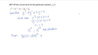 Diff Eqn: Set up a particular solution 1/8
