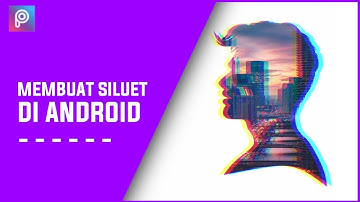 Membuat siluet keren di android | Infinite design