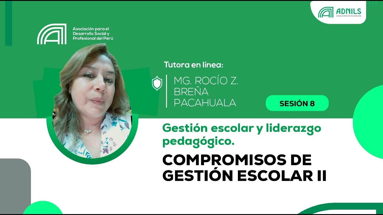 SESIÓN N°08: COMPROMISOS DE GESTIÓN ESCOLAR II