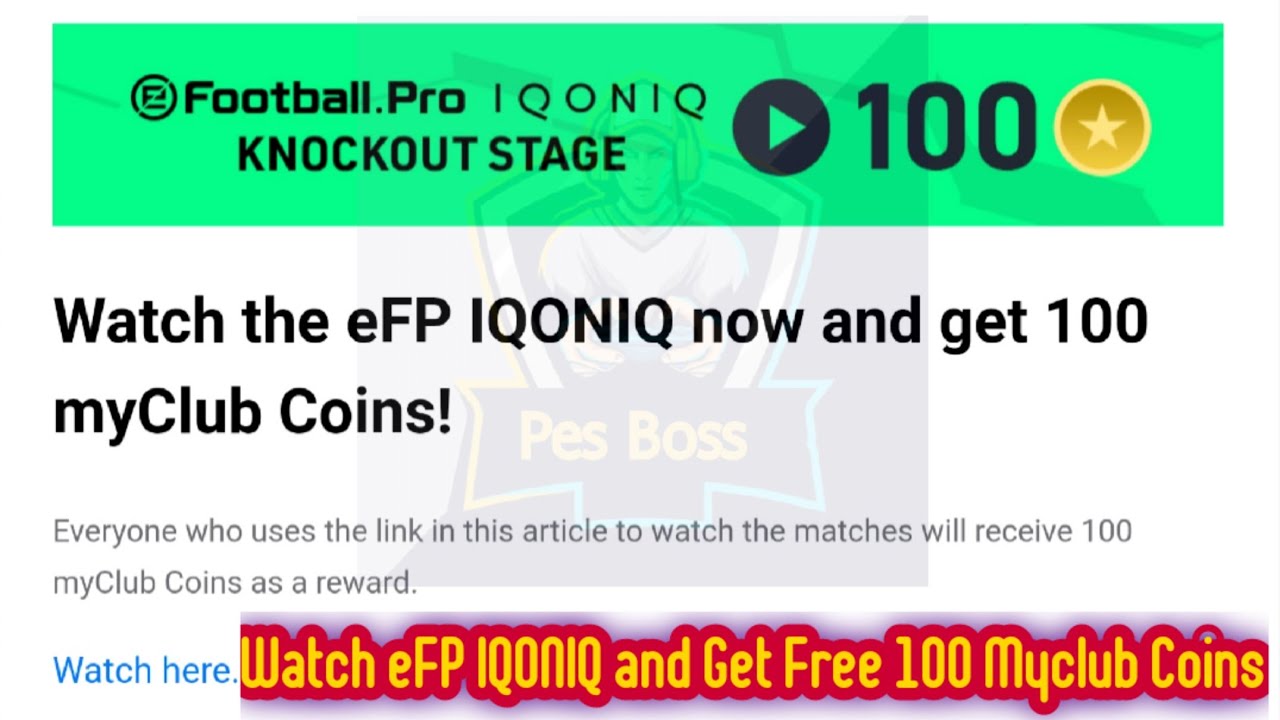 How to Get 100 Free Myclub Coins? || Full Tutorial Watch eFP IQONIQ and Get Your Free Coins!