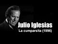 Julio Iglesias La Cumparsita 1996