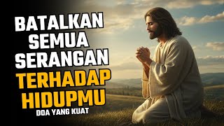 Download Lagu TIDAK ADA SENJATA YANG AKAN BERHASIL MELAWAN HIDUP ANDA - DOA YANG KUAT MP3 Download Lagu TIDAK ADA SENJATA YANG AKAN BERHASIL MELAWAN HIDUP ANDA - DOA YANG KUAT MP3