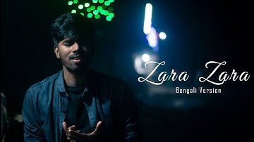 Zara Zara | Bengali Version | Valolaga Valobasar tofat | sayAn