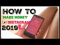 How To Make Money On Instagram In 2019 (LONGTERM FORMULA)