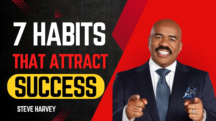 7 Habits That Attract Success | Steve Harvey Motivational Speech