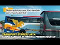 LIBURAN TAK ADA HABISNYA - BUS TRANSPORT EXPRESS JAYA COBA BANGKIT ADA 3 BUS RANAH MINANG MEMANAS