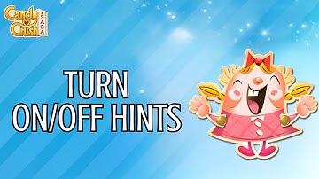 How to Turn On/Off Hints on Candy Crush (2024) | Candy Crush Tutorial