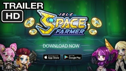 Idle Space Farmer OFFICIAL TRAILER