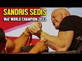 Sandris Sedis WAF World Arm wrestling Champion 2022