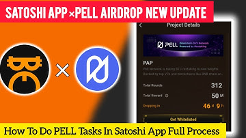 SATOSHI App × Pell AIRDROP Latest Update | How To Do Pell AIRDROP Tasks on SATOSHI App Full process