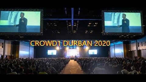 CROWD1 Durban 2020 / Highlights from the event in Durban earlier this year - CROWD1 2020 Join Us!
