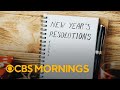 How to help make your New Year's resolutions last
