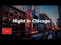 Night in Chicago - SMOOTH JAZZ- (1HOUR) 4K