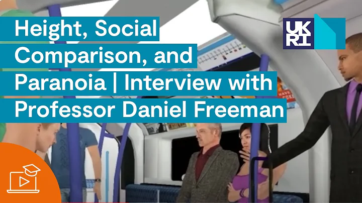 Professor Daniel Freeman talks height, social comp...
