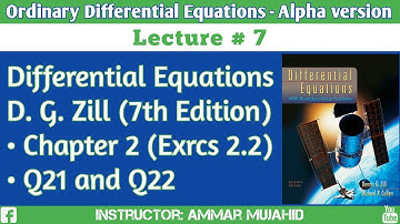 Differential Equations by D. G. Zill | Chapter 2 | Exercise 2.2 | Question 21 and 22 || Lecture 7