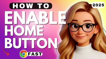 How to Enable Home Button on Google Chrome Browser