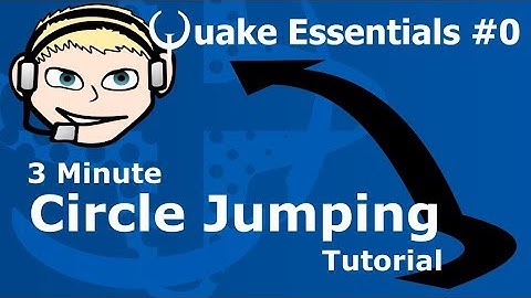 Quake Essentials #0 - Circle Jumping