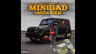 MiniGad - Jagga Dem (Official audio)