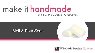 How To Make Melt and Pour Soap {Make It Handmade}