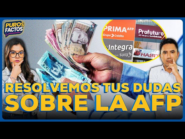 🔴 #ENVIVO | ¡RESOLVEMOS TUS DUDAS SOBRE LA AFP! #PUROSFACTOS