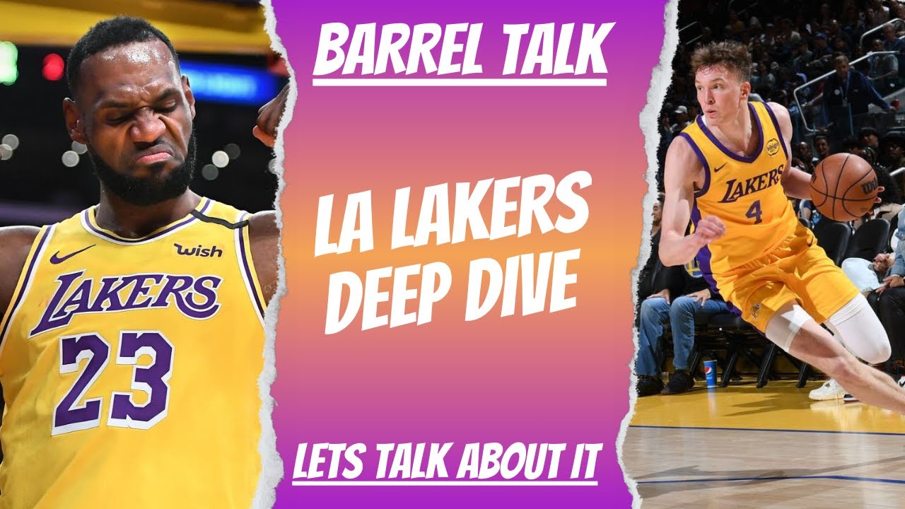LA Lakers Deep Dive - YouTube