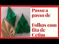 FOLHAS DE FITA DE CETIM - COM JULIA