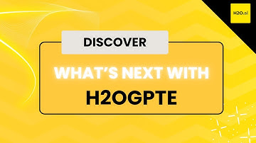 Discover What’s Next with h2oGPTe | H2O Generative AI Starter Track - Part 7