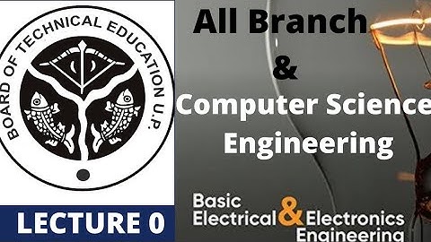 #UPBTE Basic Of Electrical & Electronics Engineering SYLLABUS (LECTURE 0)#UPPOLYTECHNIC#CSE