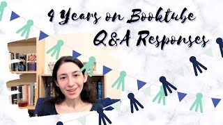 4 Years on Booktube Q&A Responses