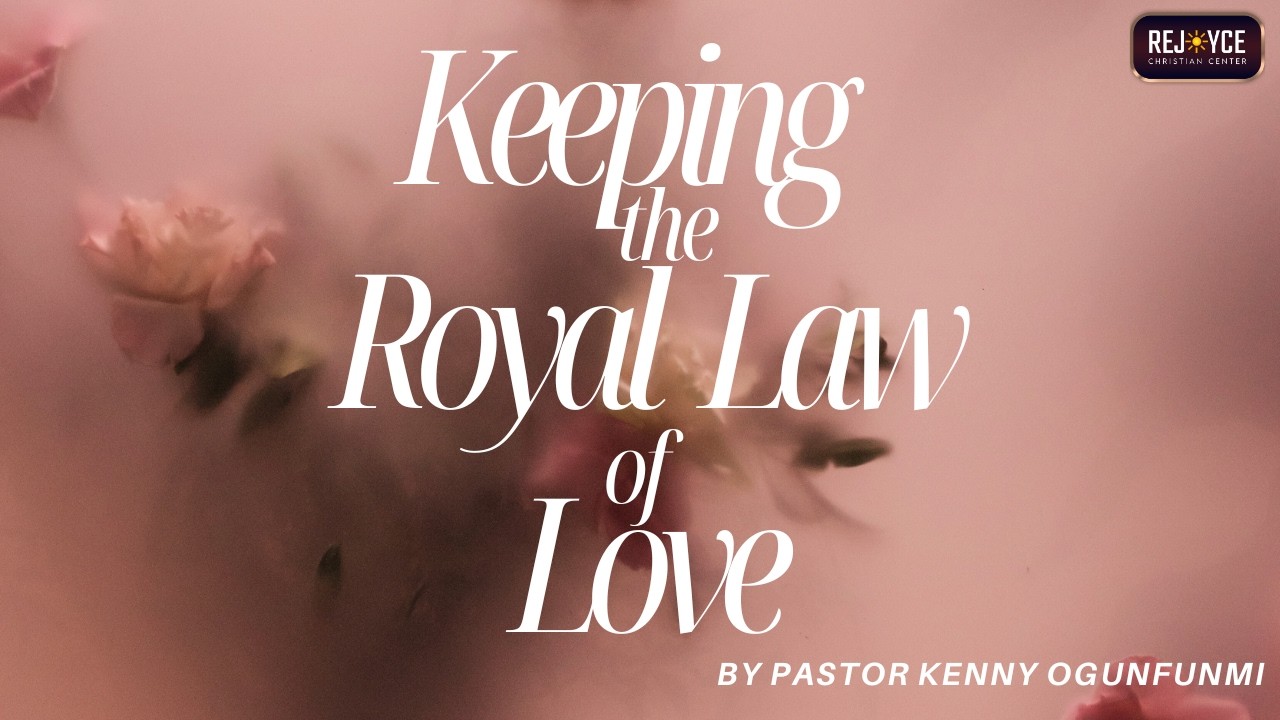 Keeping the Royal Law of Love