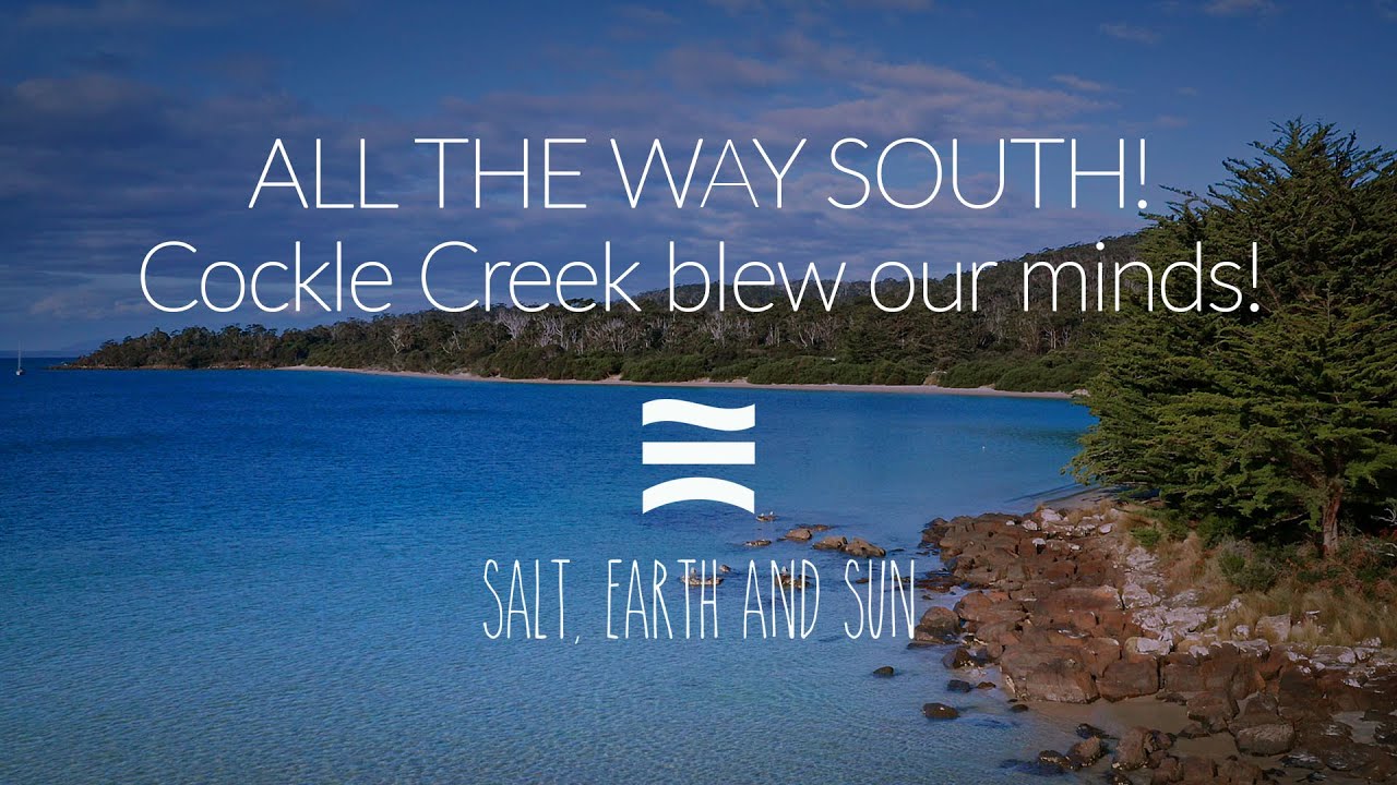 COCKLE CREEK IN TASMANIA BLEW OUR MINDS! WE GO ALL THE WAY SOUTH AND WE FALL IN LOVE!