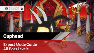 Cuphead - Expect Mode Guide All Boss Levels