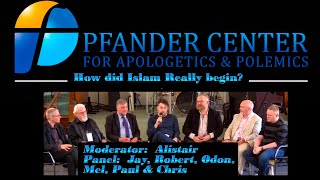 Panel discussion. How did Islam really begin ?  2024 NAPC London, UK