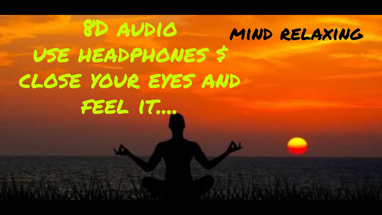 Mind Relaxing 8D Audio Instrumental YouTube