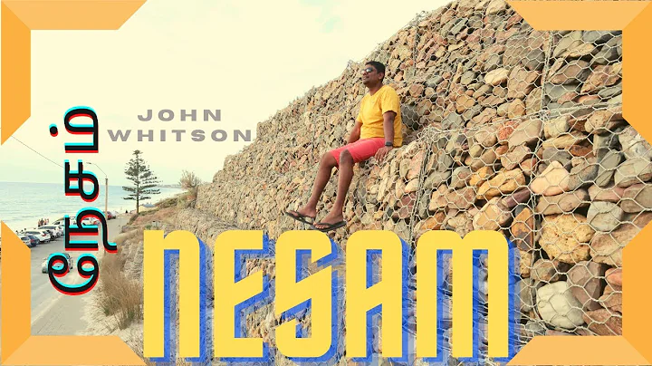 Nesam | New Tamil Christian Song | John Whitson
