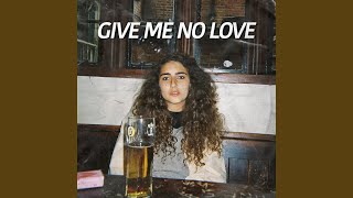 Miniatura de vídeo de "Maya Law - Give Me No Love"