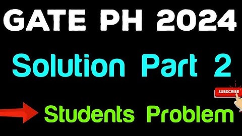 GATE 2024 Physics Students Problem